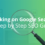 Ranking on Google Search – A Step by Step SEO Guide